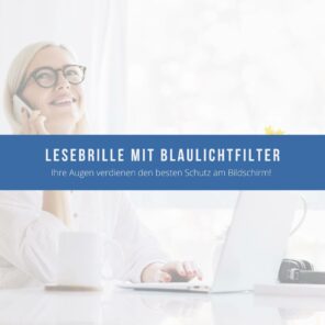 Beitrag Blaulichtfilter Lesebrille