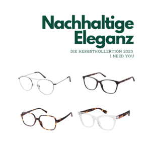 I Need You Lesebrille Herbstkollektion 2023