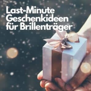 Last-Minute Geschenkideen für Brillenträger Praktisch und Nützlich